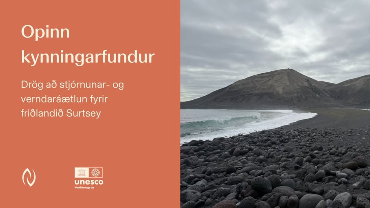 Opinn kynningarfundur - Drög að stjórnunar- og verndaráætlun fyrir ...