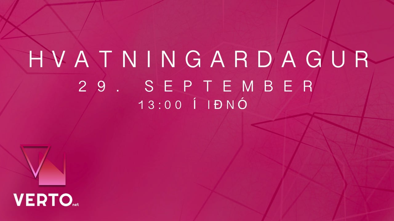 Hvatningardagur Vertonet - Viltu vera memm?