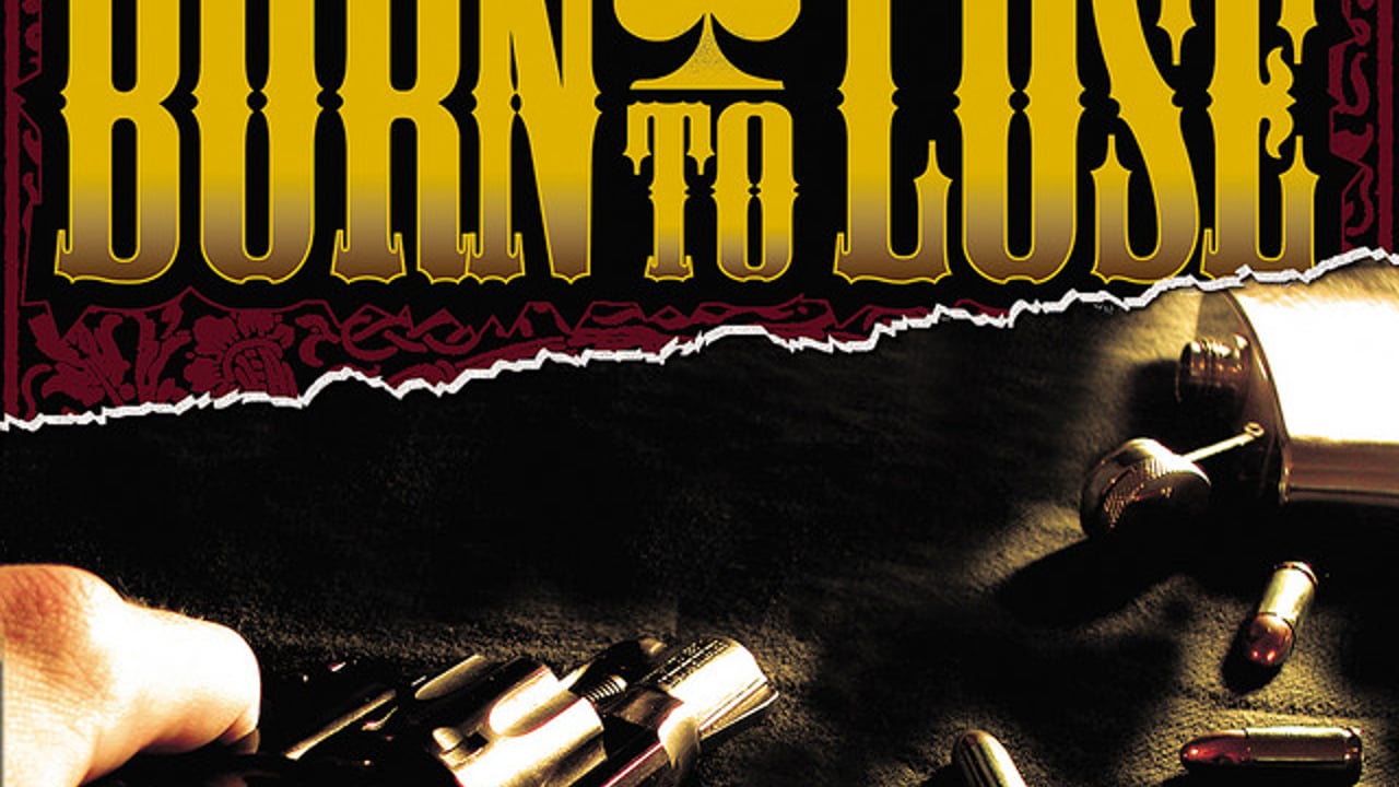 Born To Lose