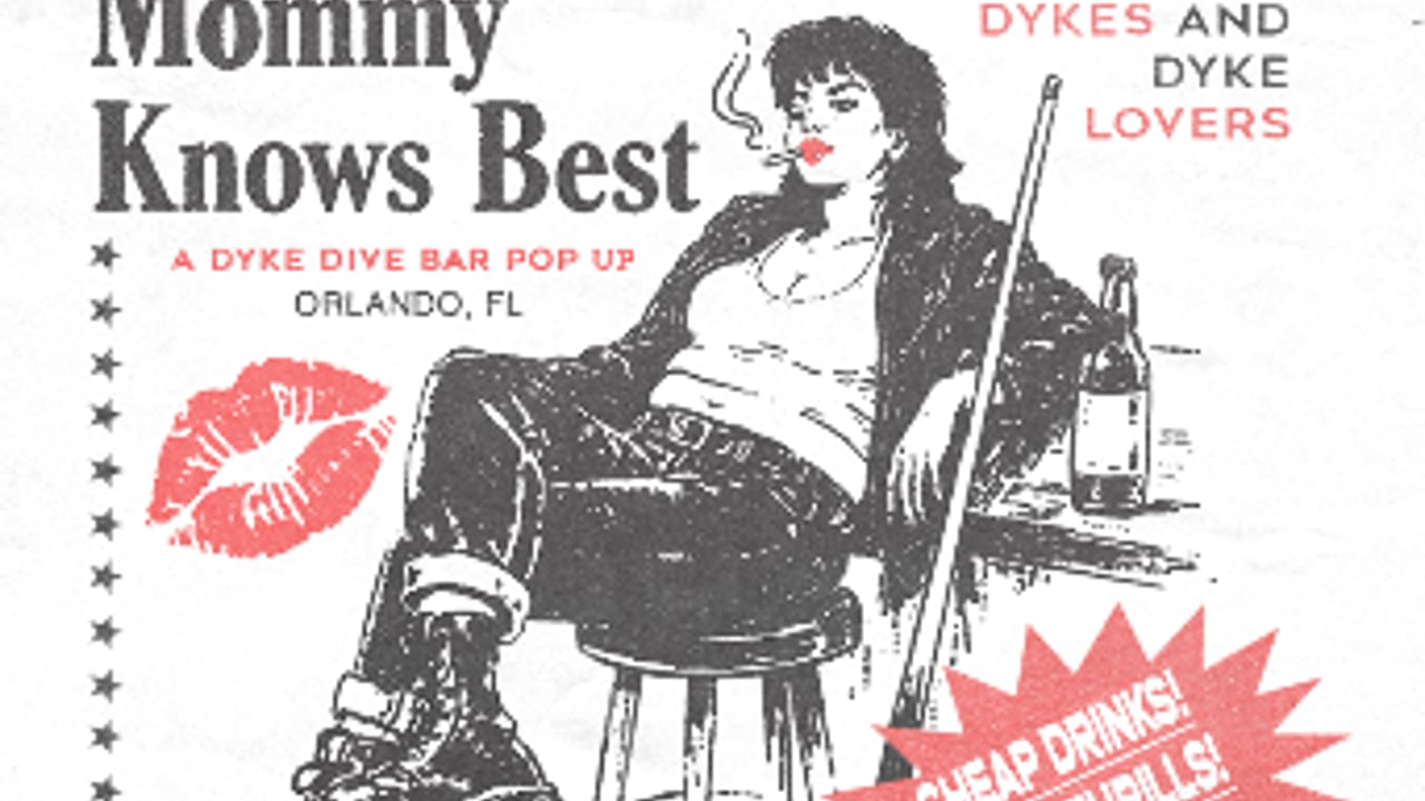 Mommy Knows Best: A Dyke Dive Bar Pop Up
