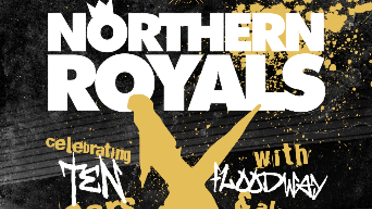 Cosmic Cat Presents: NRX — Celebrating Northern Royals’ 10 Year Anniversary