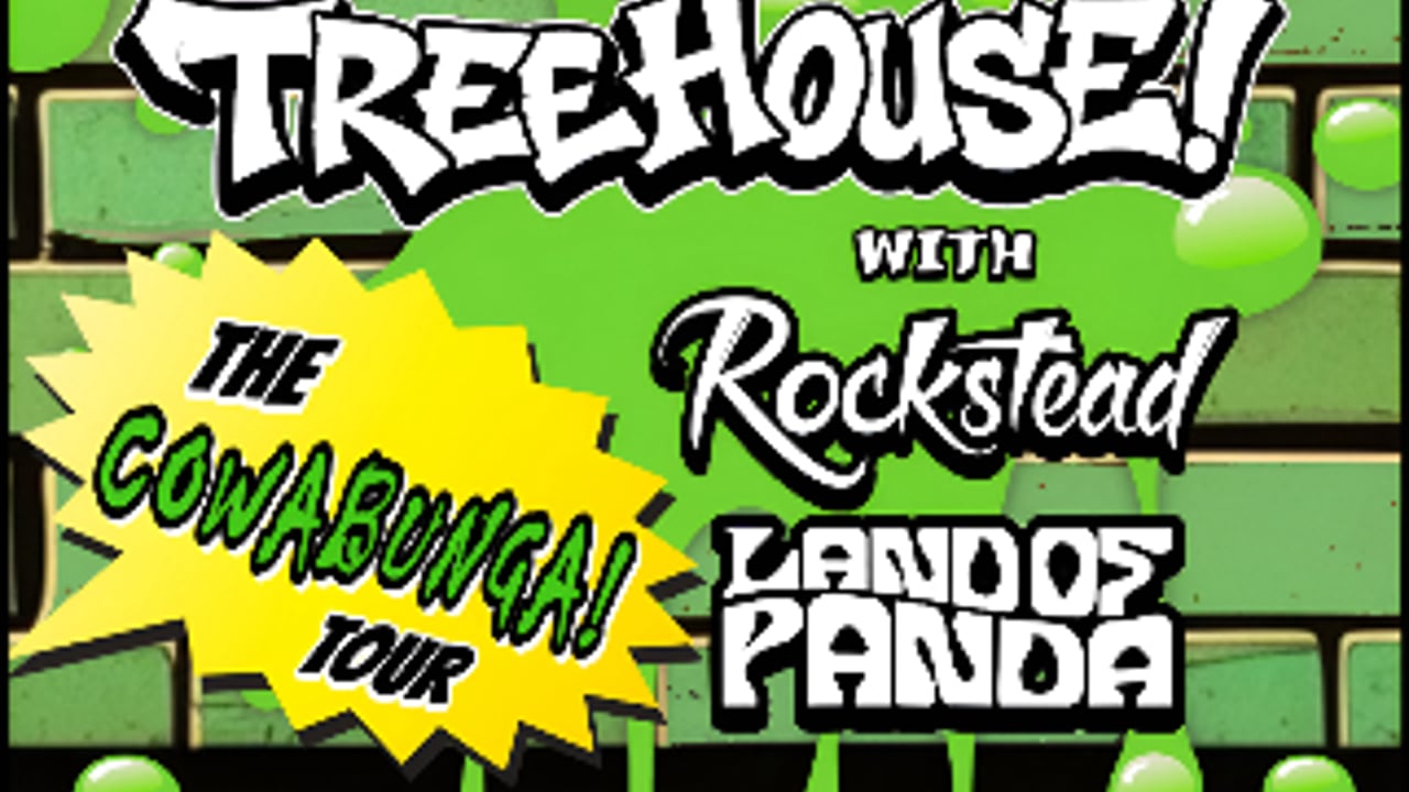 Treehouse! w/ Rockstead & Land of Panda at Woodlands Tavern