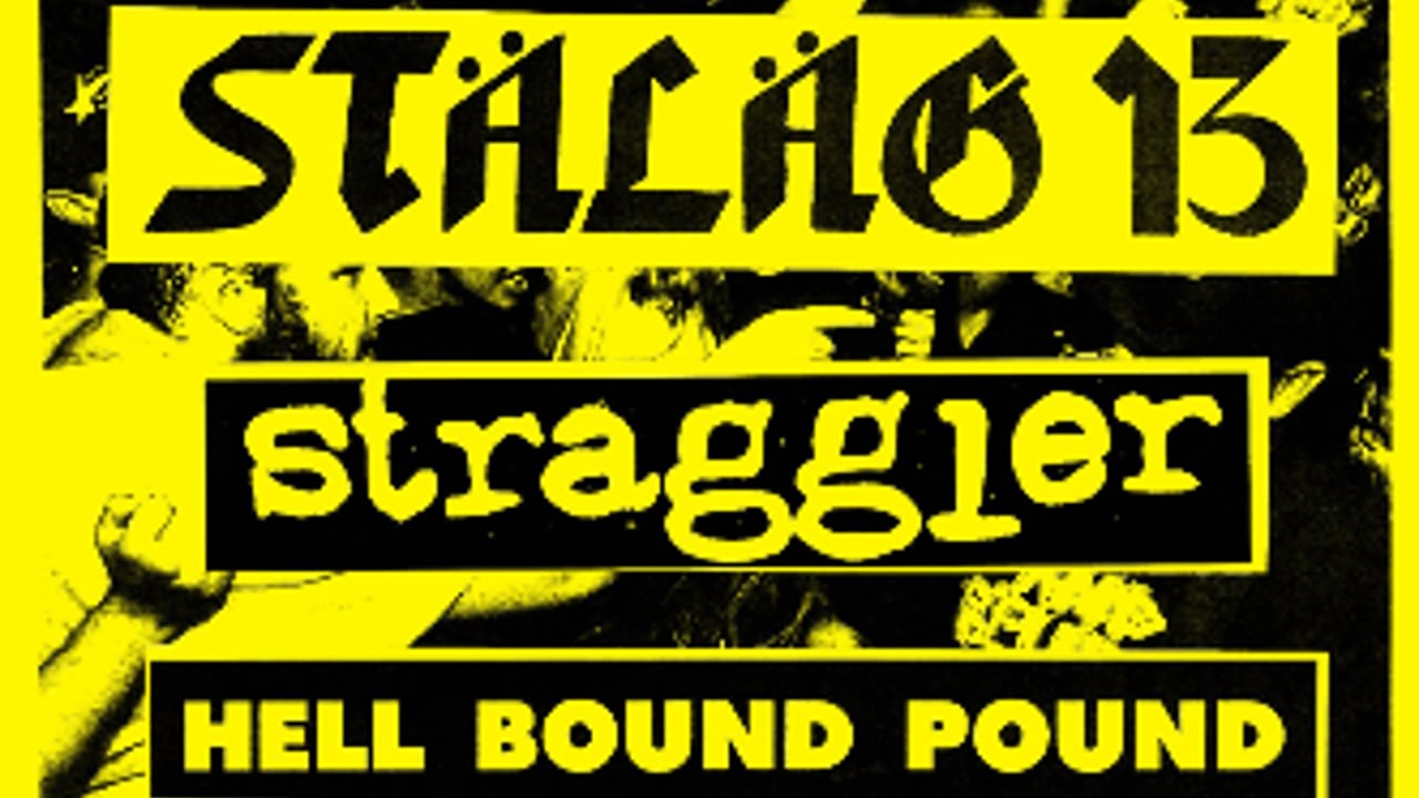 Stäläg13/ Straggler/ Hell Bound Pound/ Fatale 
