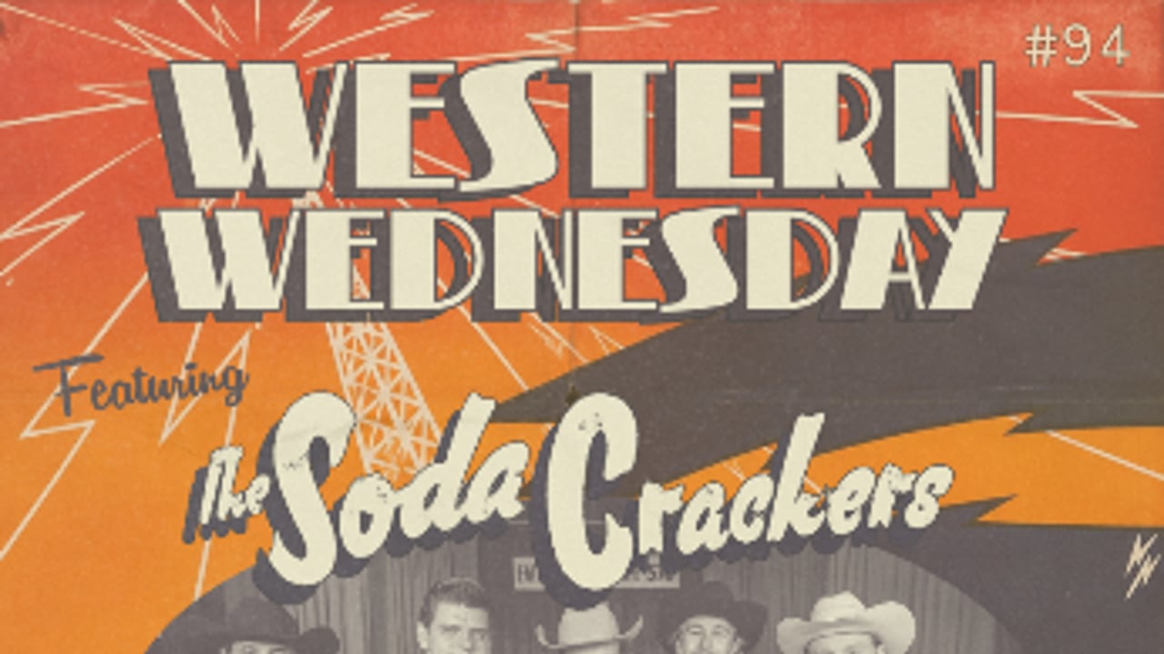 Western Wednesday #94: The Soda Crackers w/ Jackson Emmer