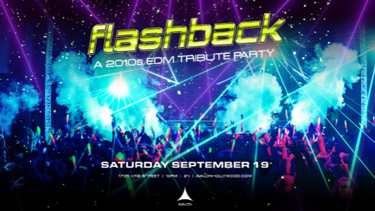 Flashback: A 2010s EDM Tribute Party