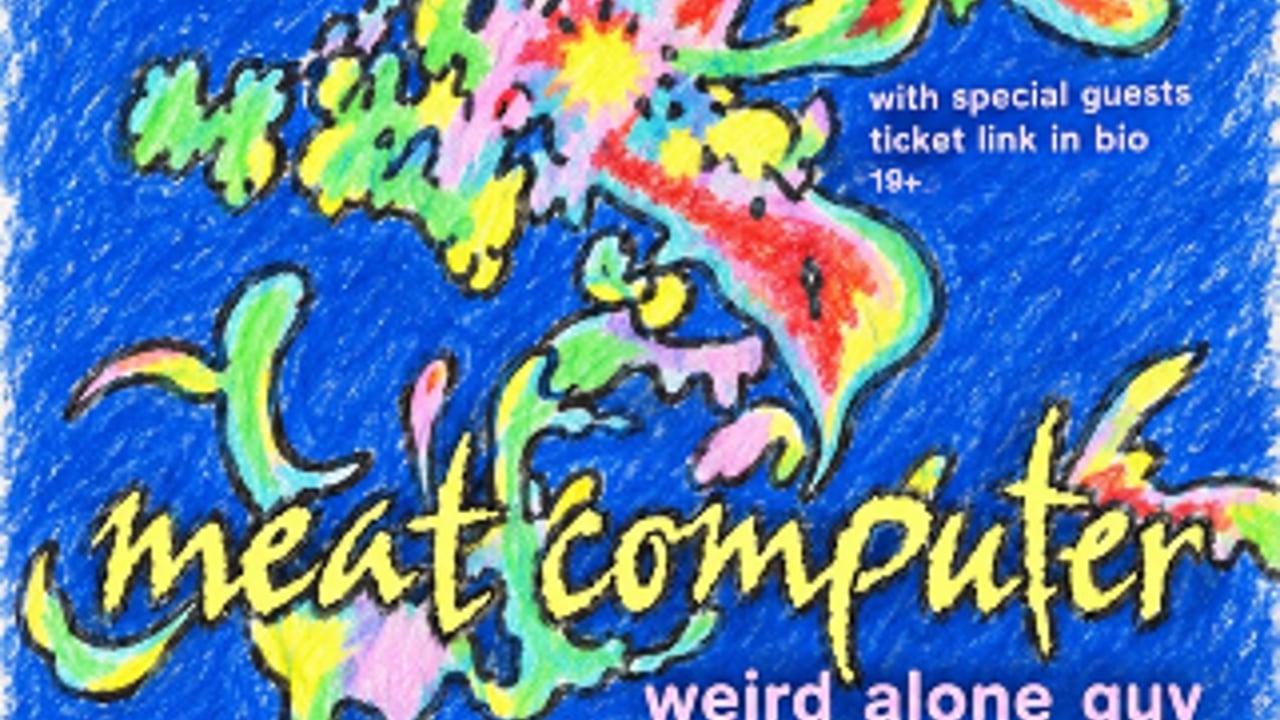 Meat Computer with special guests