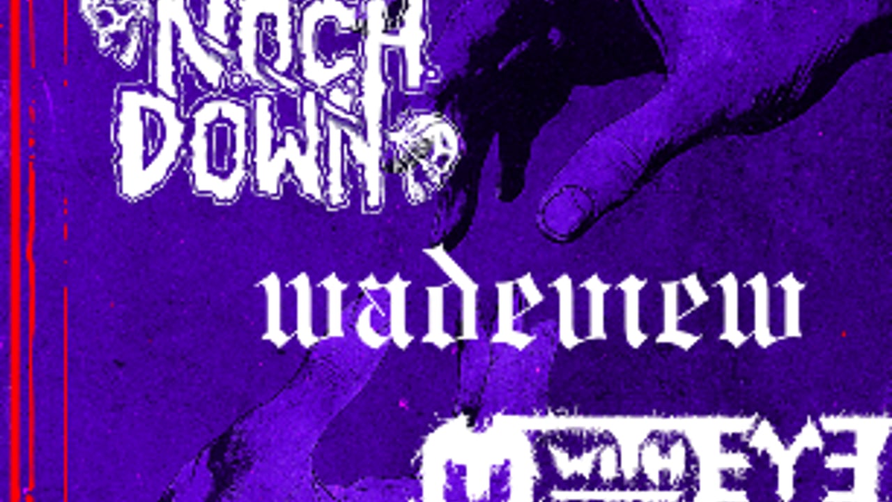 Blackout Roadkill Release Show with Noch Down, Wadeview, and M With Eye