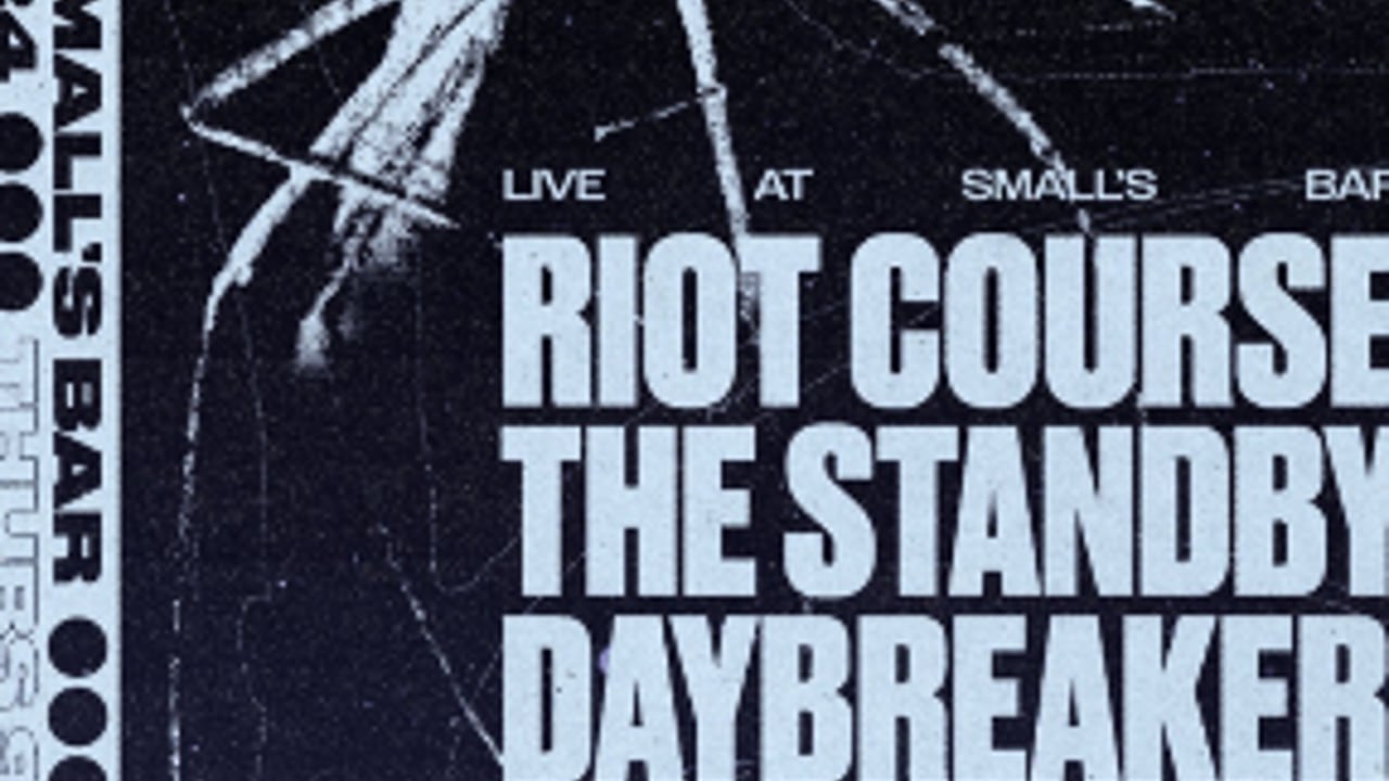 Riot Course, The Standby, Daybreaker, Feign