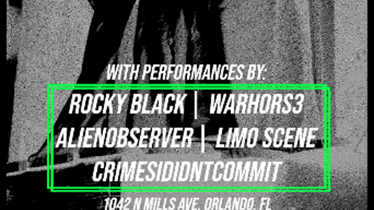 GOTH NIGHT w/ crimesididntcommit, Limo Scene, WARHORS3, alienobserver, Rocky Black