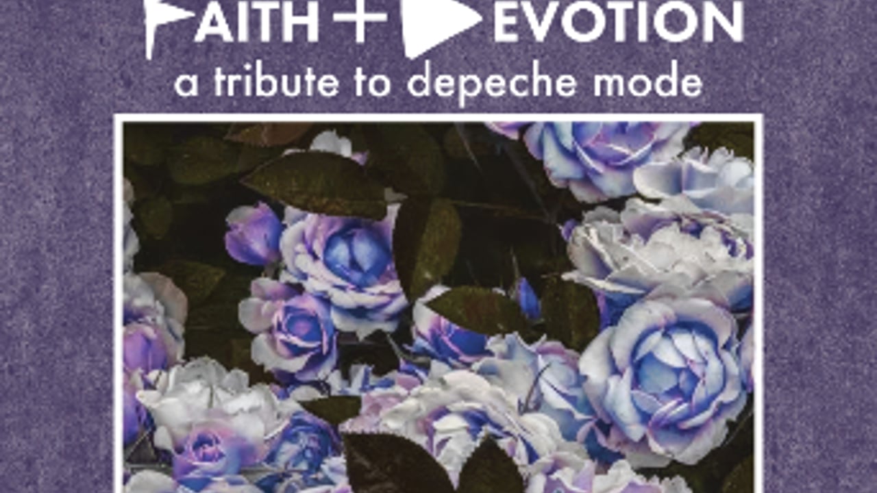 Faith + Devotion - A Tribute To Depeche Mode