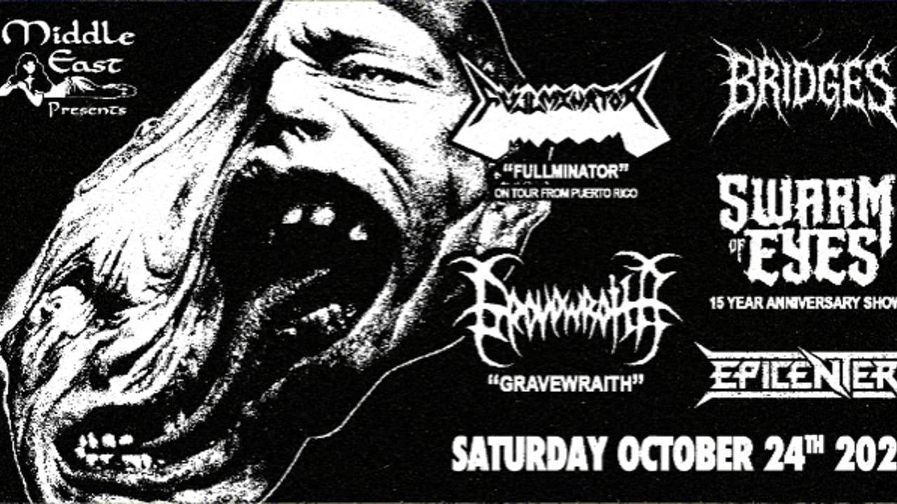Bridges, Fullminator, Swarm Of Eyes, Gravewraith, Epicenter