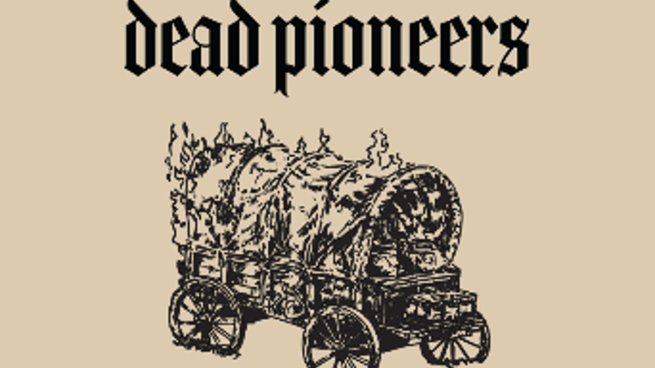 Dead Pioneers