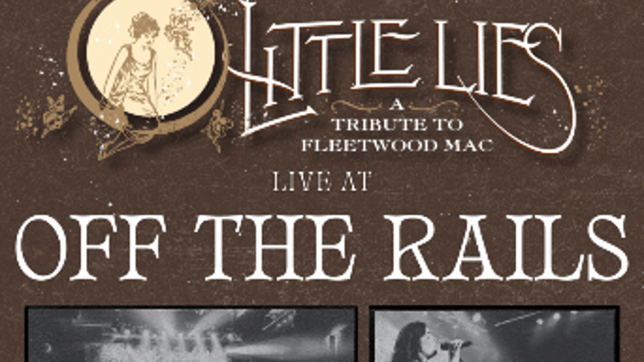 Little Lies - New England's Premier Fleetwood Mac Tribute
