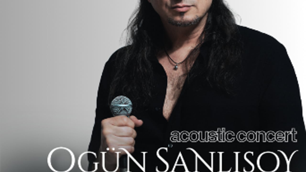 Ogün Sanlisoy/ Acoustic Concert