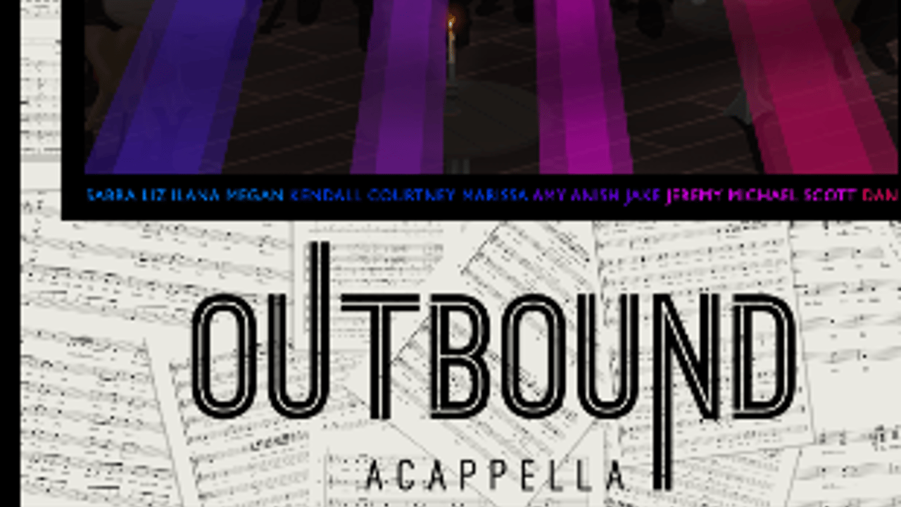 OUTBOUND ACAPPELLA