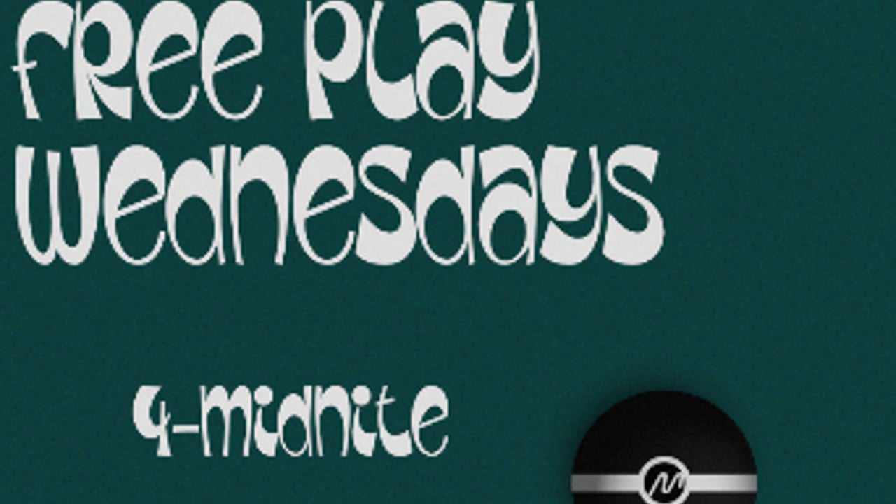 FREE PLAY WEDNESDAYS