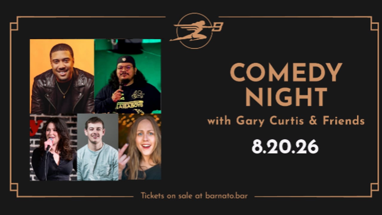 COMEDY NIGHT with Gary Curtis & Friends