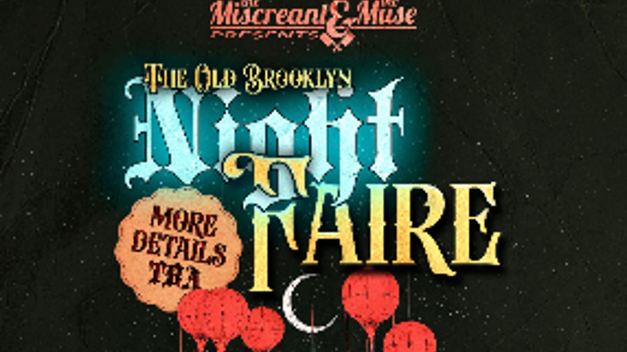 The Old Brooklyn Night Faire