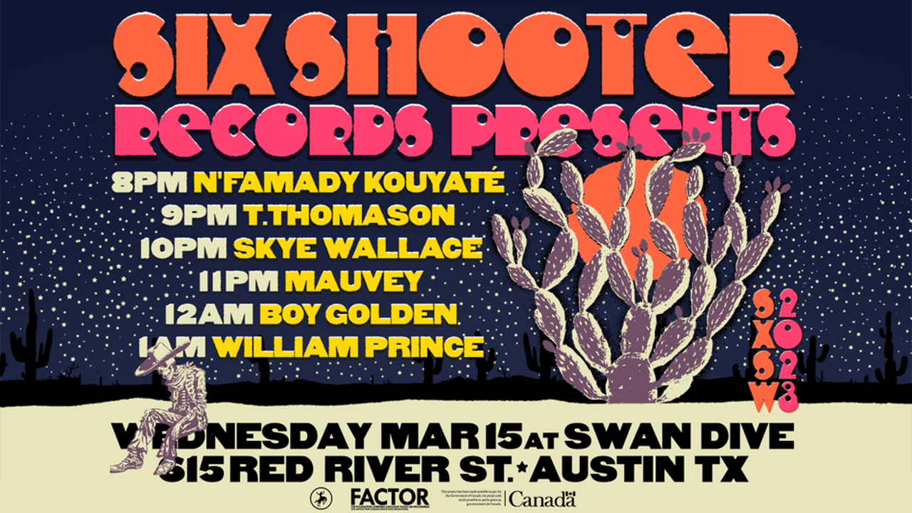 Six Shooter Presents: SXSW Showcase