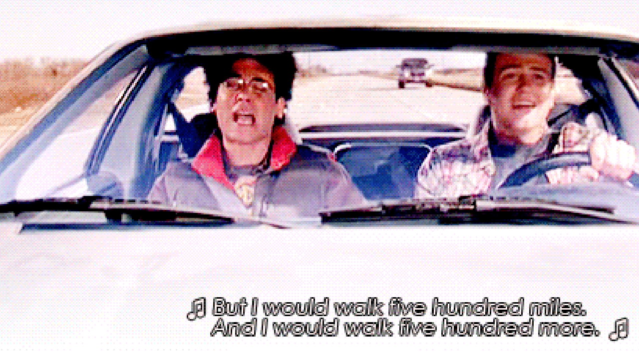"I would walk 500 miles & I would walk 500 more"