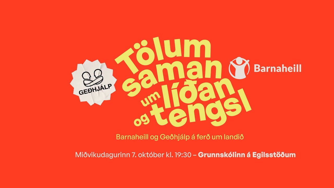 Tölum saman um líðan og tengsl - Barnaheill og Geðhjálp á ferð um landið