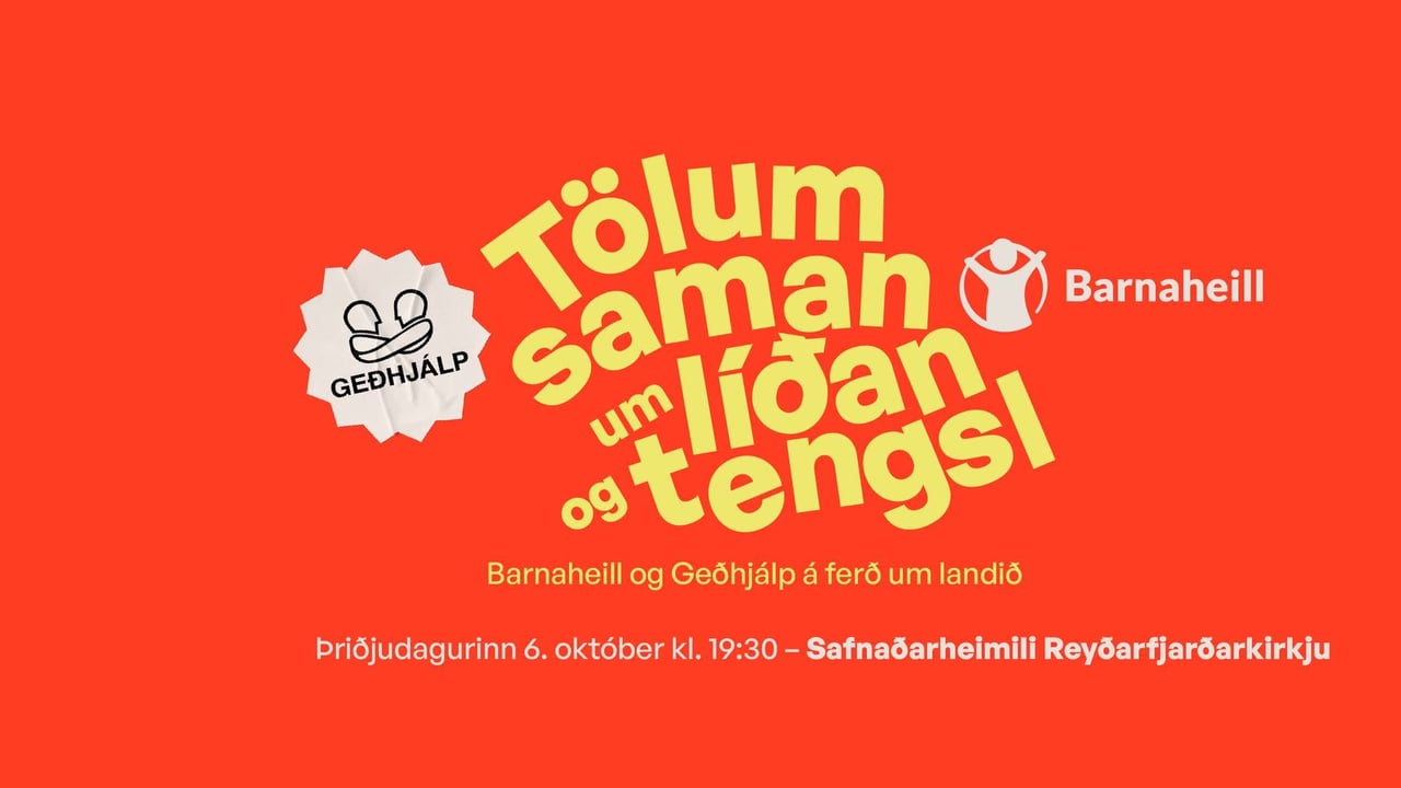 Tölum saman um líðan og tengsl - Barnaheill og Geðhjálp á ferð um landið