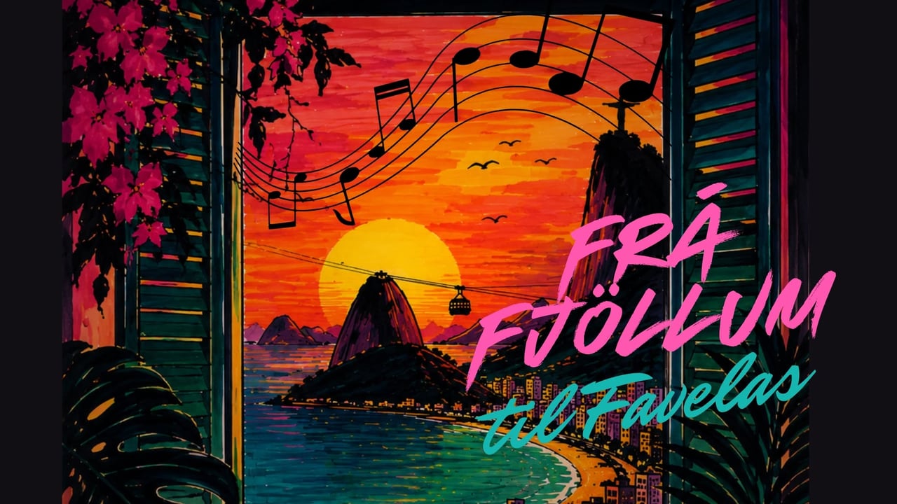 Frá Fjöllum til Favelas
