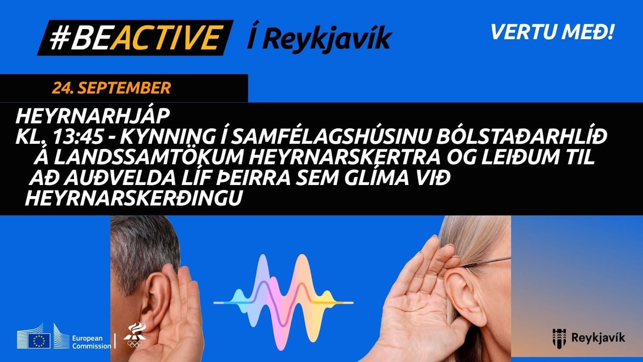 Heyrnarhjálp #BeActive í Reykjavík (Samfélagshúsið Bólstaðarhlíð)