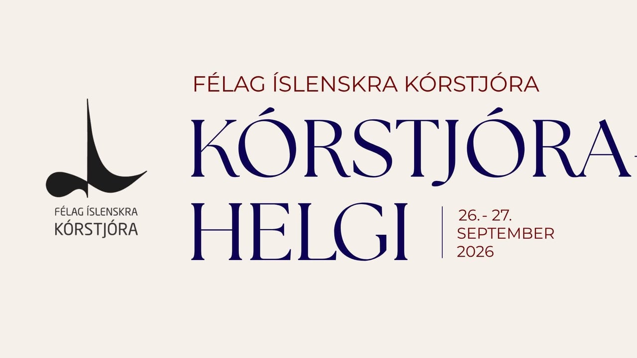 Kórstjórahelgi - Vinnusmiðjur, tónleikar og stofnun Kórsambands Íslands