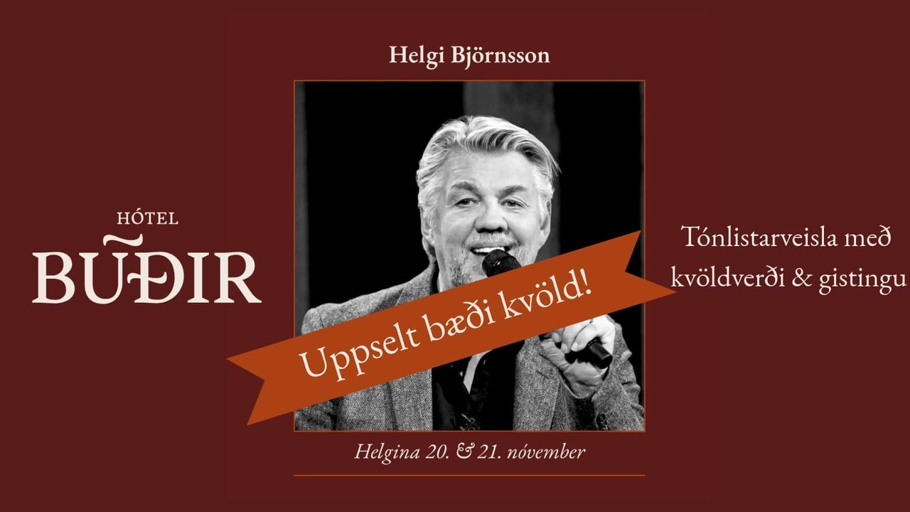 Helgi Björnsson á Hótel Búðum 20. & 21. Nóvember