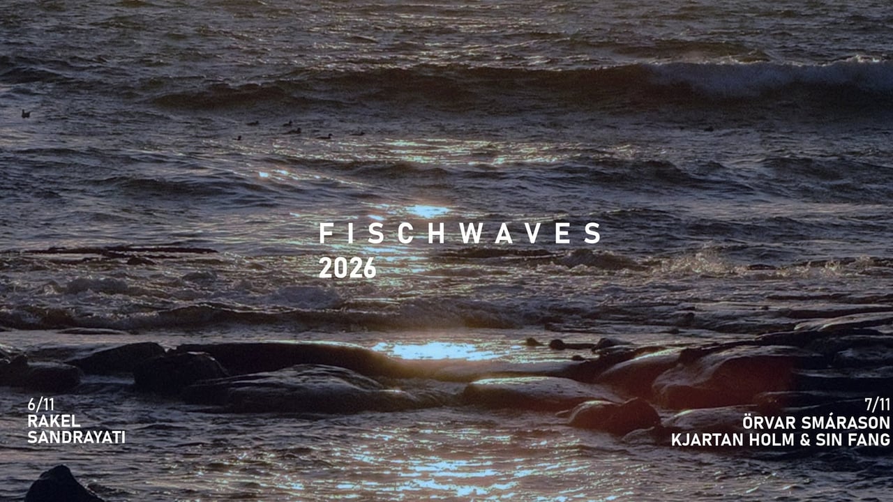 FISCHWAVES 2026
