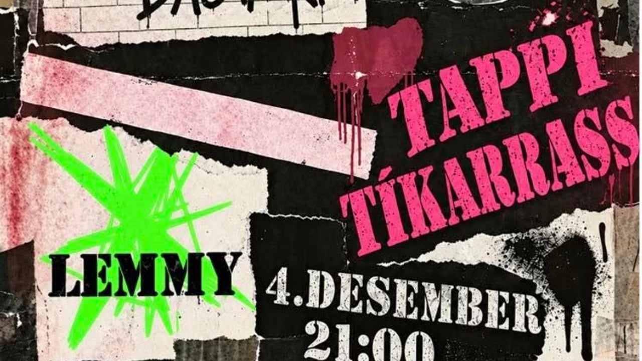 Bleiku bastarnir og Tappi tíkarrass á Lemmý 4. desember!