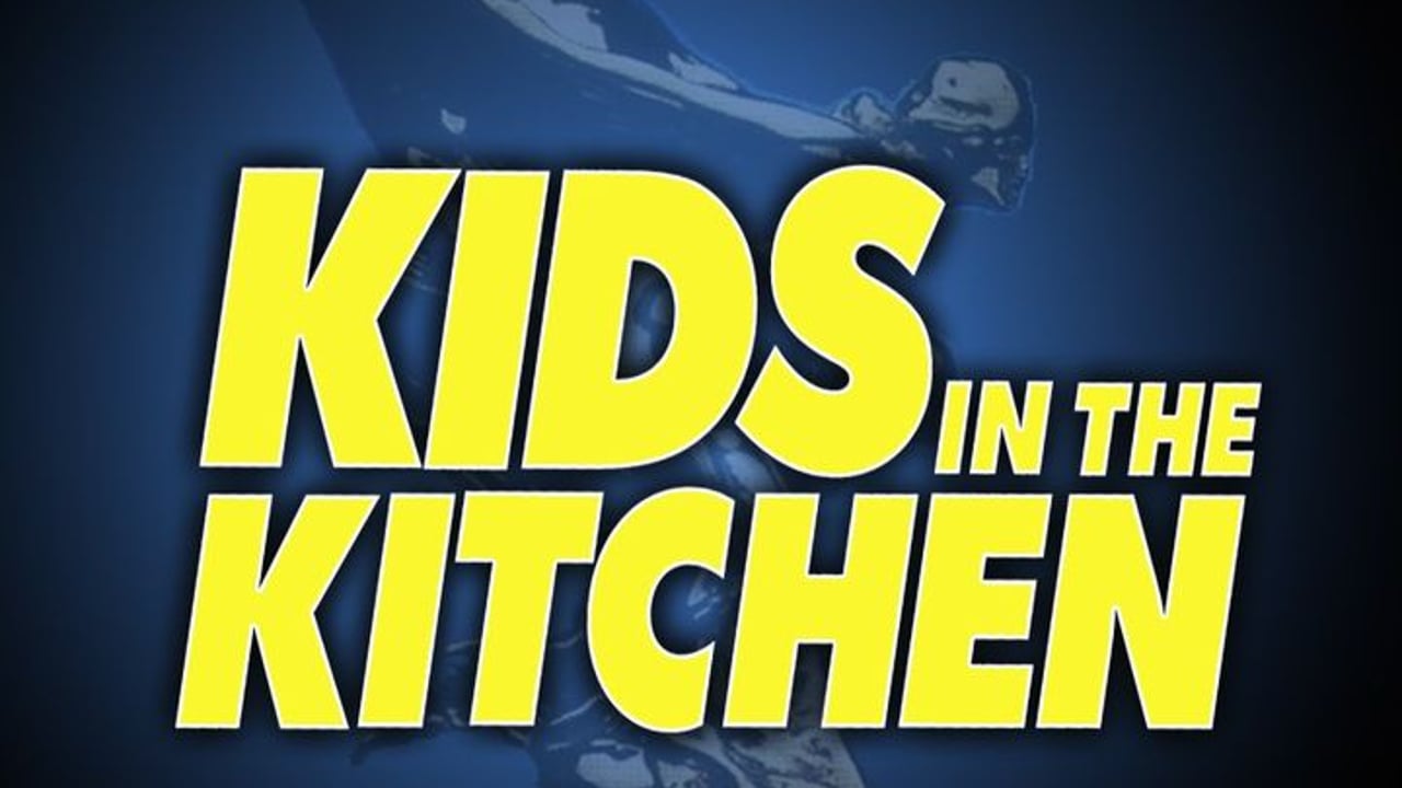 Kids in the Kitchen