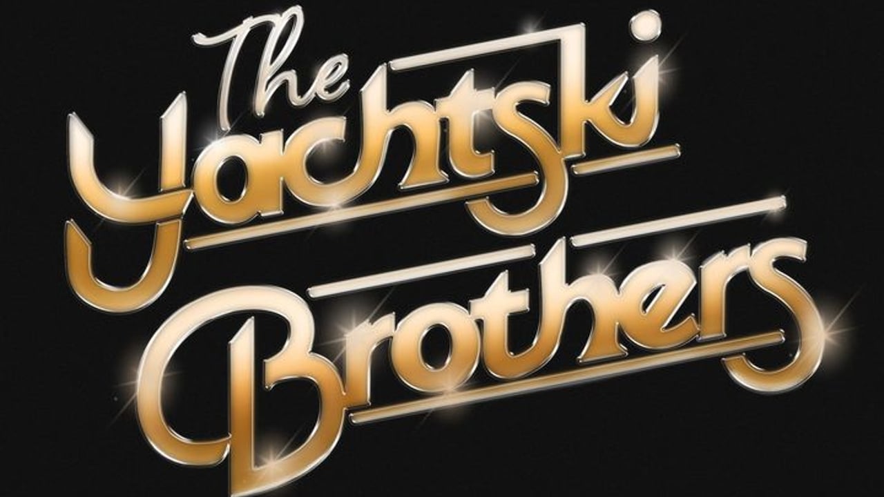 THE YACHTSKI BROTHERS