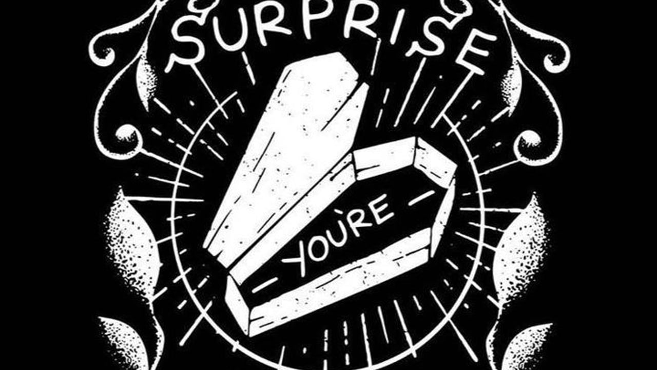 Surprise You're Dead Music