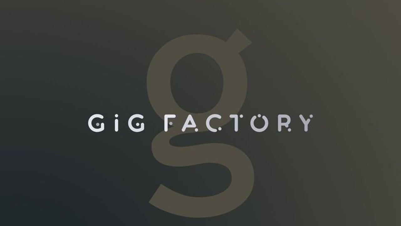 The Gig Factory