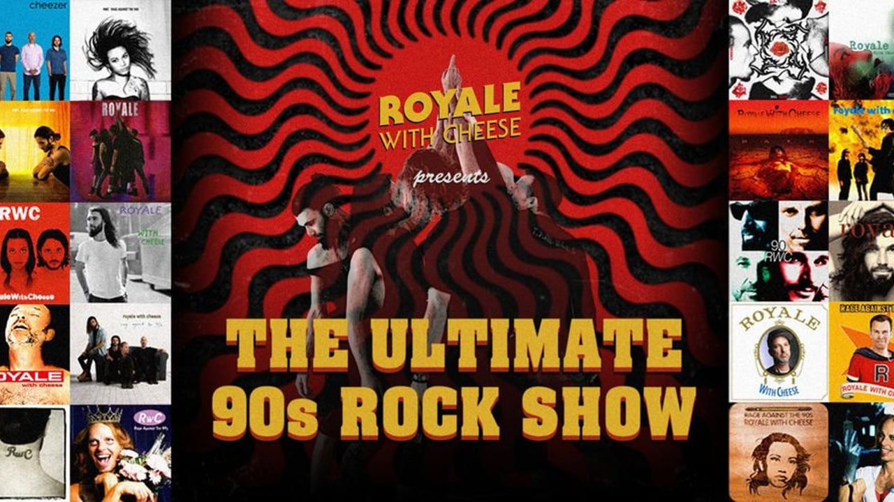 Royale with Cheese Ultimate 90s Rock Show | The Baso, Canberra