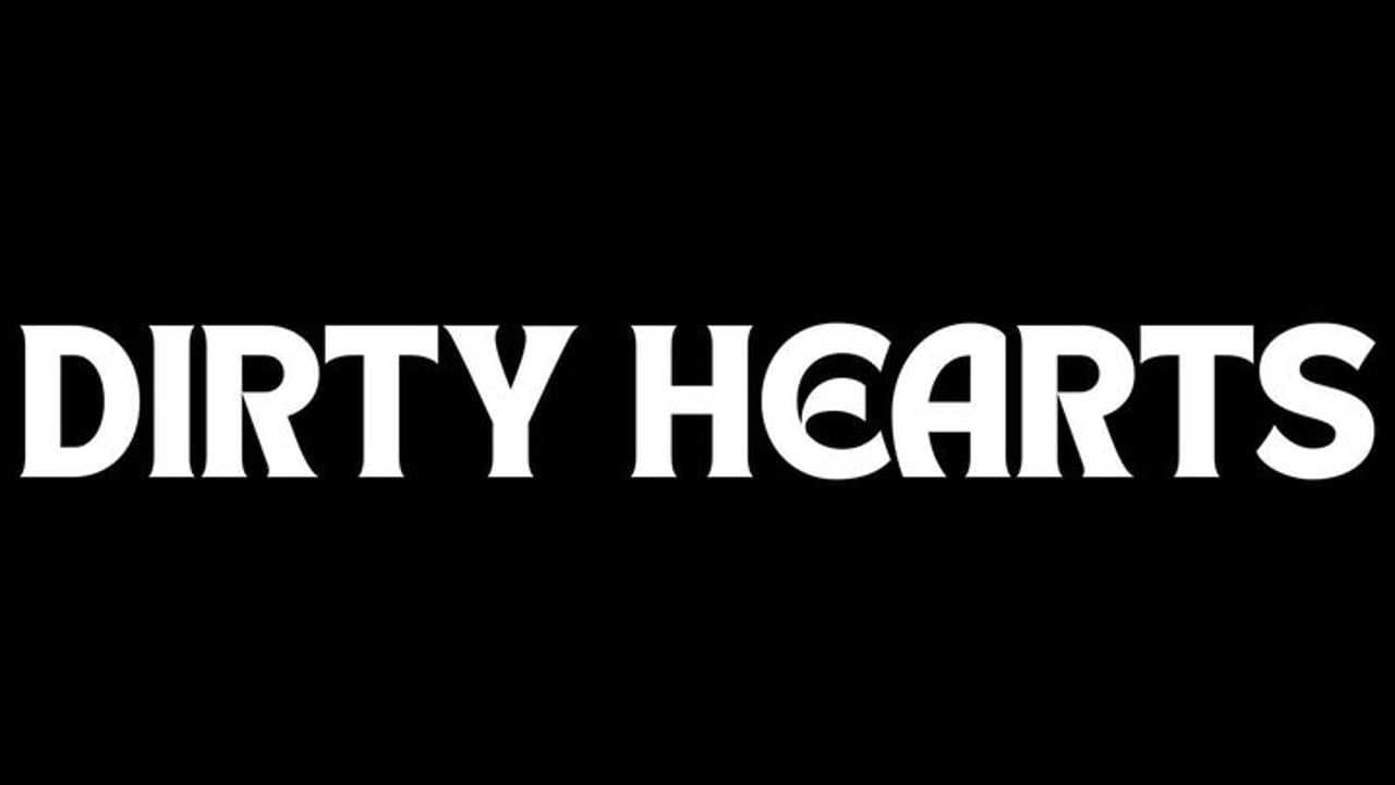 Dirty Hearts