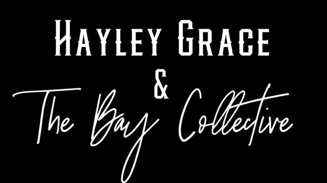 Hayley Grace & The Bay Collective