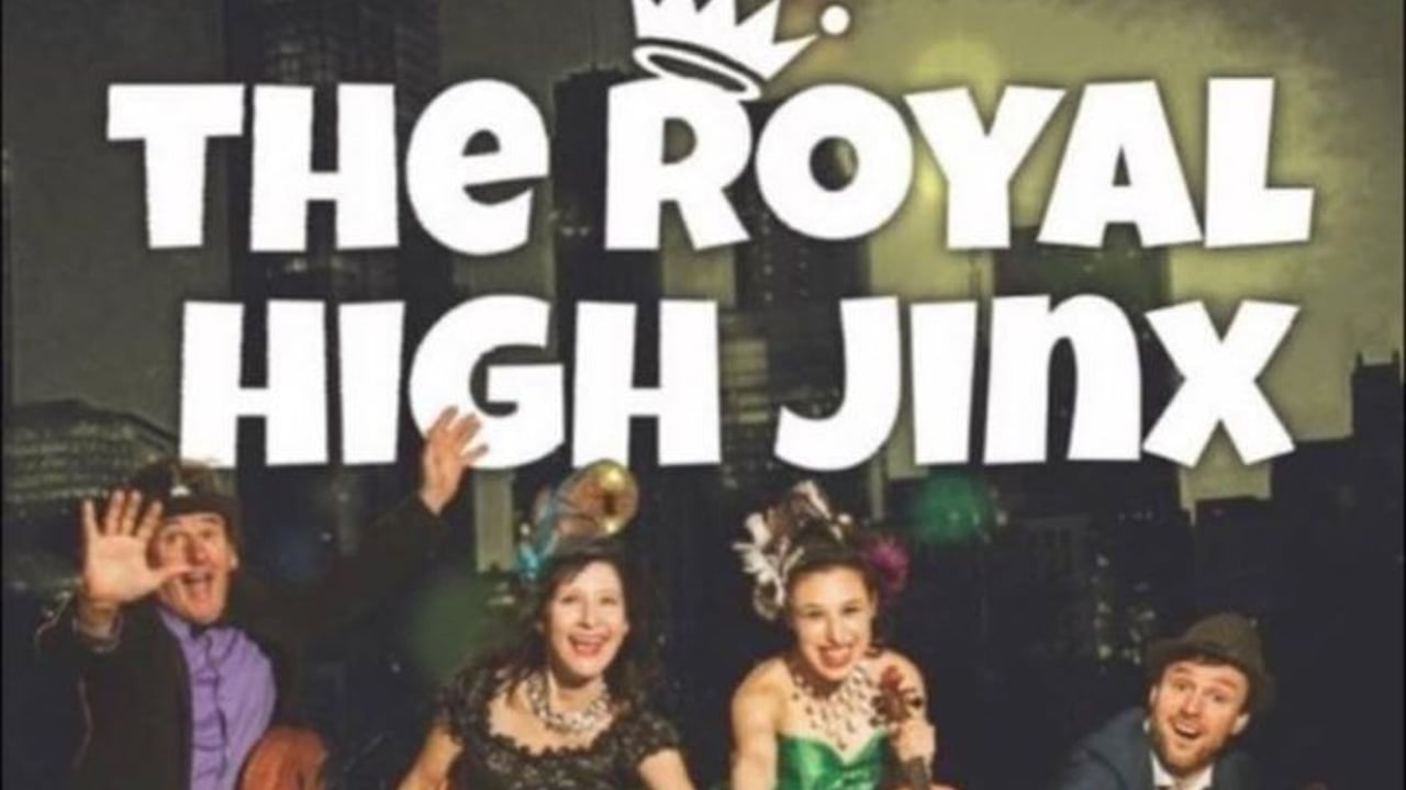 The Royal High Jinx