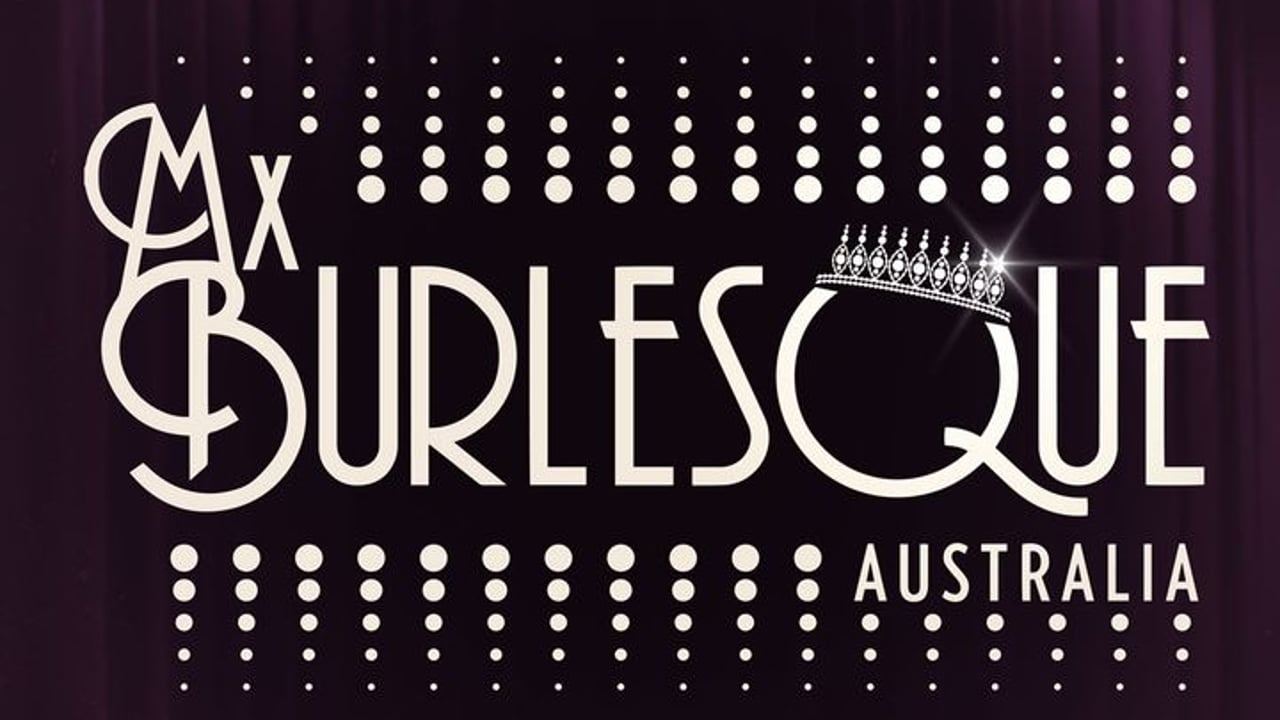 Mx Burlesque Australia