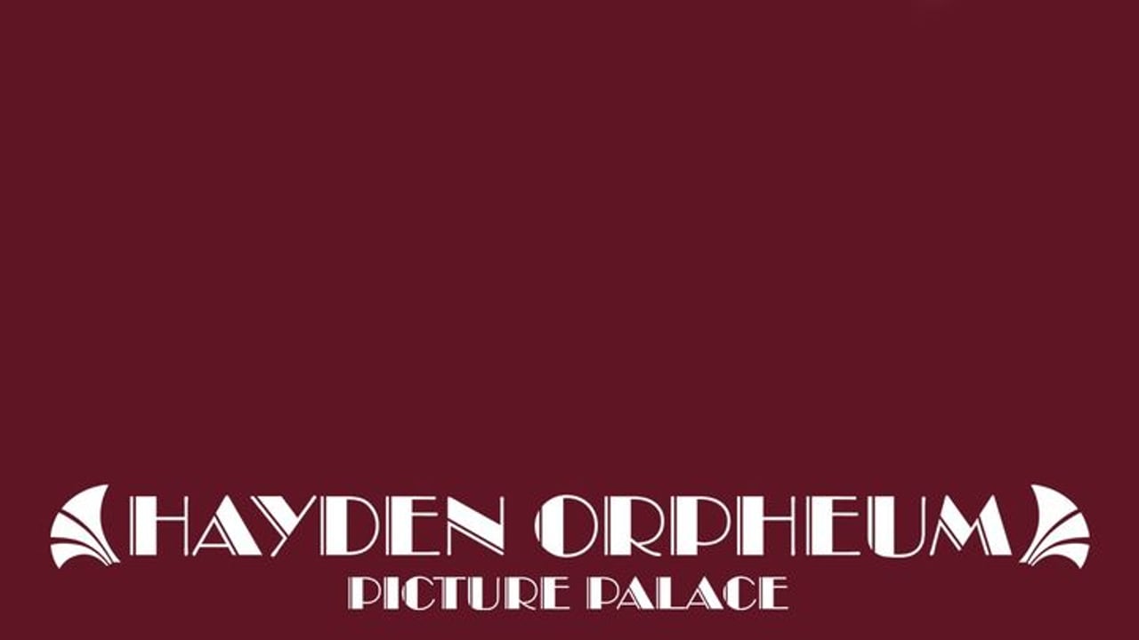 Hayden Orpheum Picture Palace