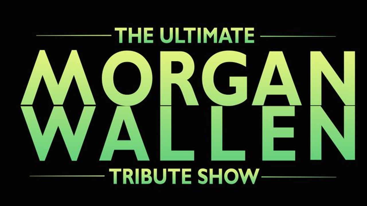 Ultimate Morgan Wallen Tribute Show