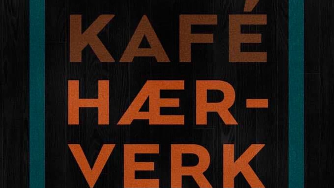 KAFÉ HÆRVERK