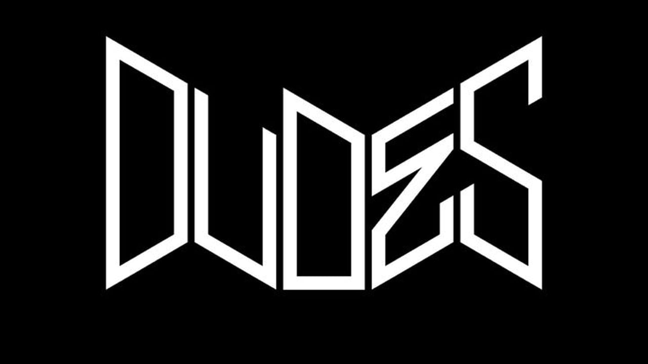 Dudes