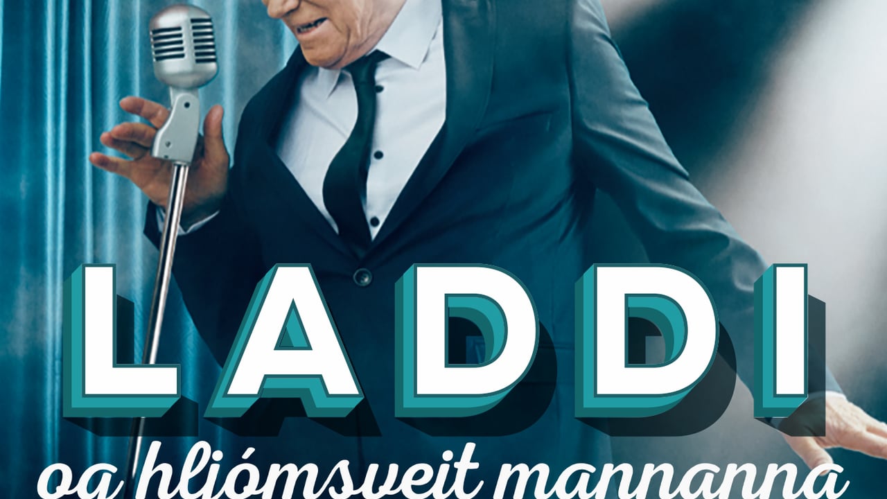 Laddi & hljómsveit mannanna