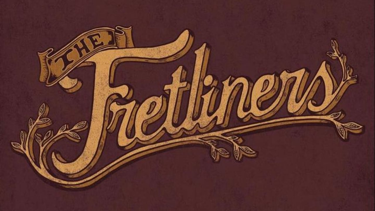 The Fretliners