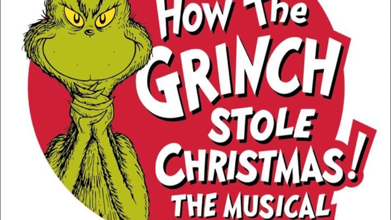 Dr. Seuss' How the Grinch Stole Christmas! The Musical
