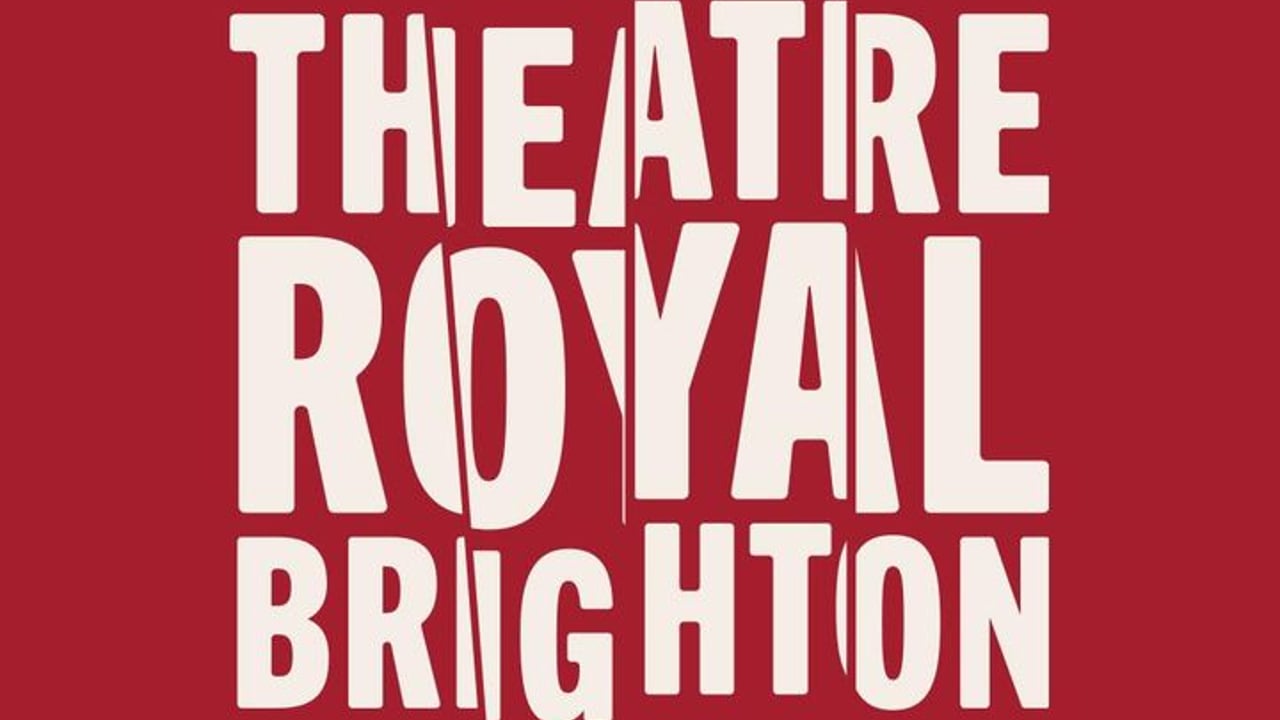 Theatre Royal - Brighton