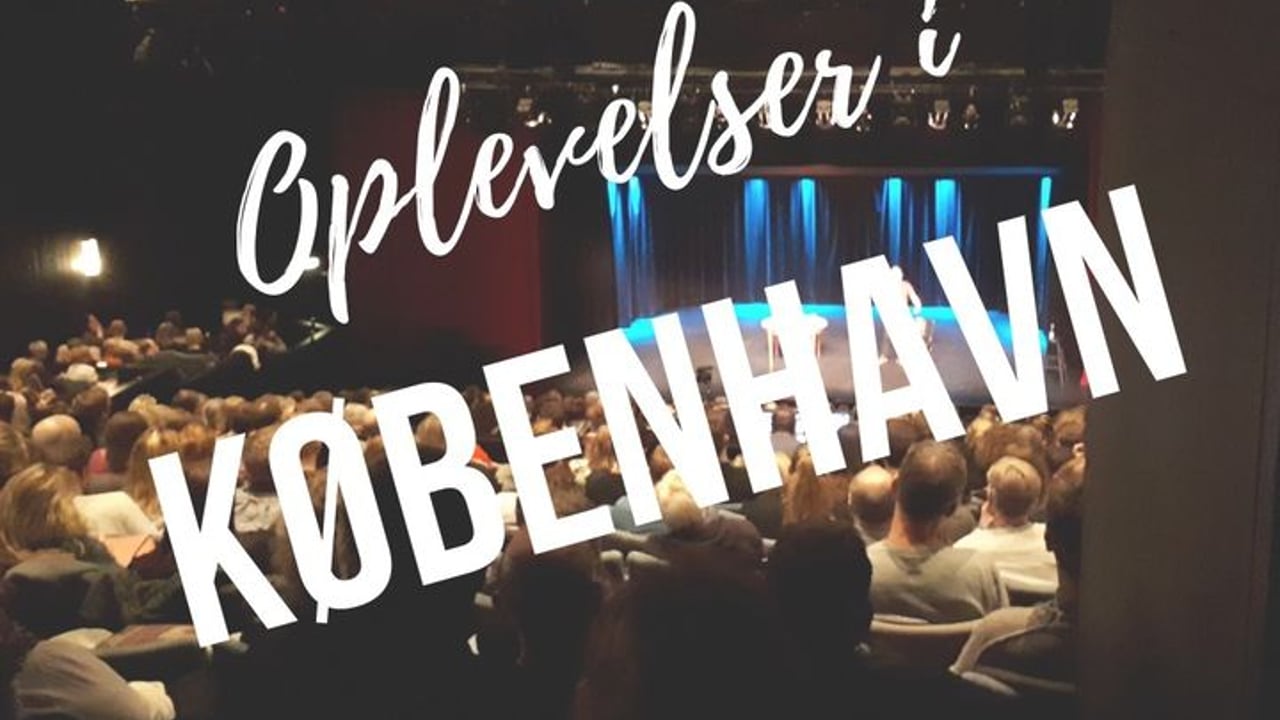 Oplevelser i København